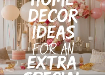 10 Birthday Home Decor Ideas to Make Your Celebration Extra Special 32 Image for: 10 Birthday Home Decor Ideas to Make Your Celebration Extra Special