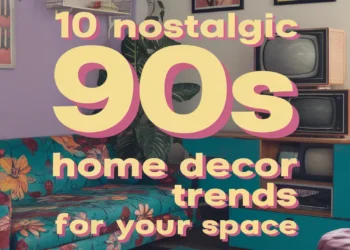 Image for: 10 Home Decor Trends From the 90S That Will Bring Nostalgia to Your Space