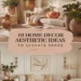 10 Stunning Home Decor Aesthetic Ideas to Elevate Your Space 28 Image for: 10 Stunning Home Decor Aesthetic Ideas to Elevate Your Space