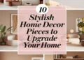 10 Stylish Home Decor Furniture Pieces That Will Upgrade Your Home 10 Image for: 10 Stylish Home Decor Furniture Pieces That Will Upgrade Your Home