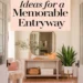 5 Entryway Home Decor Ideas to Make a Memorable First Impression 28 Image for: 5 Entryway Home Decor Ideas to Make a Memorable First Impression