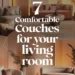 Image for: 7 Comfortable Home Decor Couches for Your Living Room