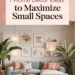 7 Home Decor Ideas for Small Spaces to Maximize Every Inch 36 Image for: 7 Home Decor Ideas for Small Spaces to Maximize Every Inch