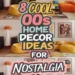 8 Cool 00s Home Decor Ideas for a Modern Nostalgic Feel 26 Image for: 8 Cool 00s Home Decor Ideas for a Modern Nostalgic Feel