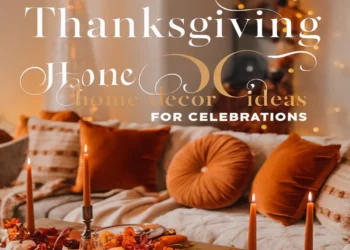 Image for: 8 Thanksgiving Home Decor Ideas to Make Your Celebration Warm and Welcoming
