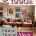 8 Timeless 1990s Home Decor Ideas That Will Never Go Out of Style 27 Image for: 8 Timeless 1990s Home Decor Ideas That Will Never Go Out of Style