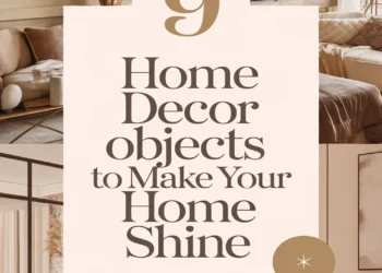 Image for: 9 Beautiful Home Decor Objects That Will Make Your Home Shine