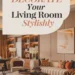 Image for: How to Decorate Your Living Room for a Comfortable and Stylish Look
