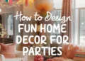 How to Design Fun Birthday Home Decor for a Memorable Party 12 Image for: How to Design Fun Birthday Home Decor for a Memorable Party