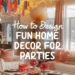 How to Design Fun Birthday Home Decor for a Memorable Party 33 Image for: How to Design Fun Birthday Home Decor for a Memorable Party