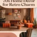 How to Incorporate 70s Home Decor Ideas to Bring Retro Charm to Your Home 36 Image for: How to Incorporate 70s Home Decor Ideas to Bring Retro Charm to Your Home