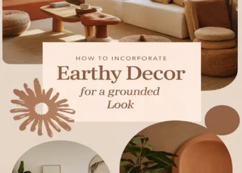 Image for: How to Incorporate Earthy Home Decor Elements for a Grounded Look
