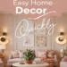 How to Make Easy Home Decor Ideas for a Quick Room Makeover 40 Image for: How to Make Easy Home Decor Ideas for a Quick Room Makeover