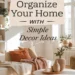 Image for: How to Organize Your Home With These Simple Home Decor Ideas