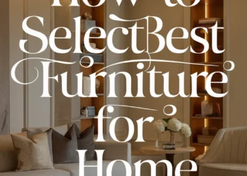 Image for: How to Select the Best Furniture for Your Home Decor Style