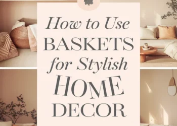 Image for: How to Use Baskets for Stylish and Practical Home Decor Organization